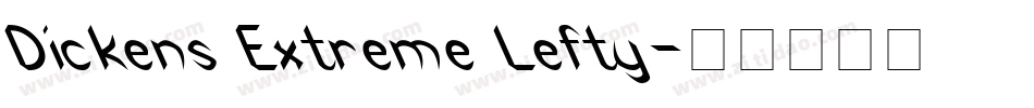Dickens Extreme Lefty字体转换